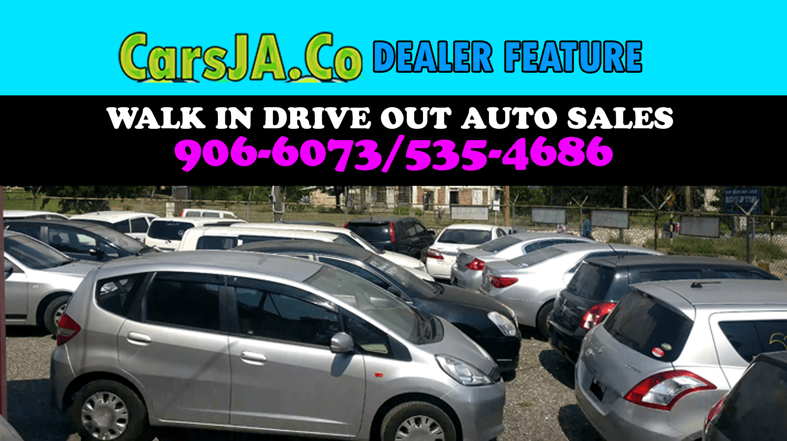 Walk in Drive out car sales | CarsJa.Co Dealer Feature #1